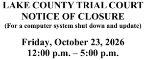 Trial Court Closure Notice